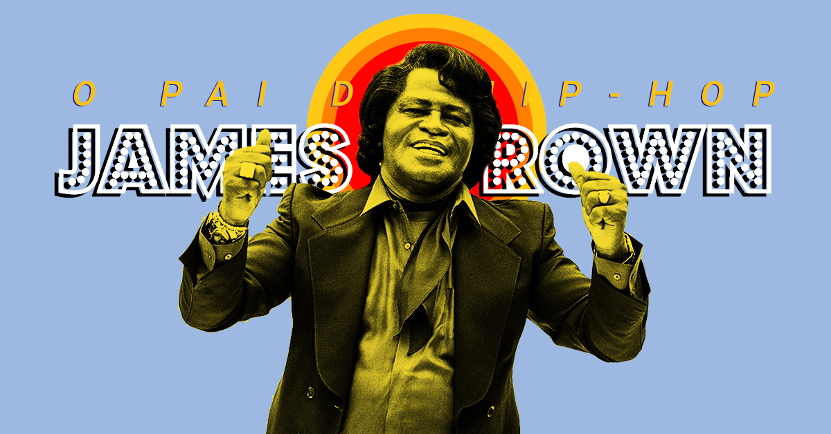 Não haveria hip-hop sem James Brown: Um tributo ao pai do Funky